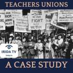 Teachers Unions - A Case Study for Understanding the Predictability of History (Ep.104)